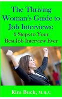 Thriving Woman's Guide to Job Interviews