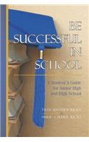 Be Successful In School
