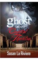 Ghost of the Capitol Theatre