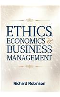 Ethics, Economics, and Business Management
