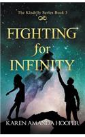 Fighting for Infinity