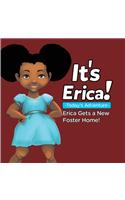 It's Erica!