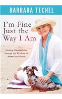 I'm Fine Just the Way I Am