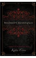 Mildred's Resistance