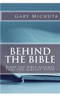 Behind the Bible