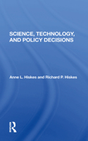Science, Technology, And Policy Decisions