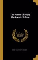 The Poems Of Digby Mackworth Dolben