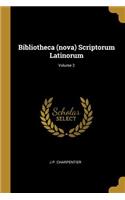 Bibliotheca (nova) Scriptorum Latinorum; Volume 2