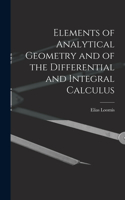 Elements of Analytical Geometry and of the Differential and Integral Calculus