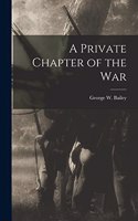 Private Chapter of the War