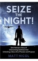 Seize the Night!