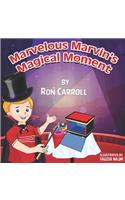Marvelous Marvin's Magical Moment