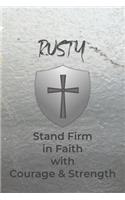 Rusty Stand Firm in Faith with Courage & Strength: Personalized Notebook for Men with Bibical Quote from 1 Corinthians 16:13