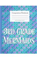 Composition Notebook 3rd Grade Mermaids