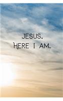 Jesus, Here I am.: Christian Quote Notebook/Journal/Diary (6 x 9) 120 Lined pages