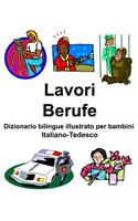 Italiano-Tedesco Lavori/Berufe Dizionario bilingue illustrato per bambini