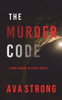 Murder Code (A Remi Laurent FBI Suspense Thriller-Book 2)