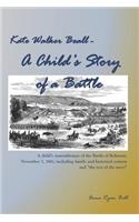 Kate Walker Beall - A Child's Story of a Battle