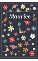 Maurice: Lined Writing Notebook with Personalized Name 120 Pages 6x9 Flowers