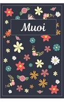 Muoi: Lined Writing Notebook with Personalized Name 120 Pages 6x9 Flowers