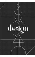 Design: Dot grid journal for designers to write in, draw, make art and templates, plan projects, and get creative - 6x9, 120 pages(1 Design)