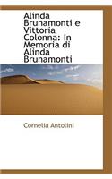 Alinda Brunamonti E Vittoria Colonna: In Memoria Di Alinda Brunamonti(English)