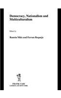 Democracy, Nationalism and Multiculturalism