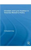 Christian and Lyric Tradition in Victorian Women's Poetry