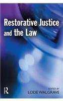 Restorative Justice and the Law