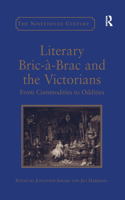 Literary Bric-a-Brac and the Victorians