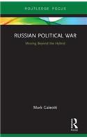 Russian Political War