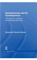 Homelessness and Its Consequences