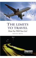 Limits to Travel