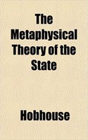 The Metaphysical Theory of the State: (English)