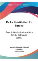 De La Prostitution En Europe