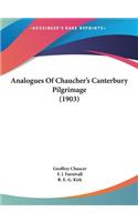 Analogues of Chaucher's Canterbury Pilgrimage (1903)