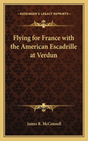 Flying for France with the American Escadrille at Verdun