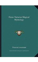 Finno-Tartarian Magical Mythology