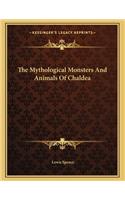 The Mythological Monsters And Animals Of Chaldea