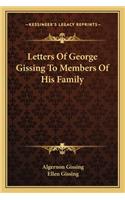 Letters of George Gissing to Members of His Family