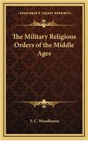 Military Religious Orders of the Middle Ages