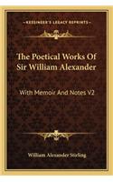 The Poetical Works Of Sir William Alexander