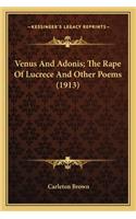 Venus and Adonis; The Rape of Lucrece and Other Poems (1913)