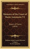 Memoirs of the Court of Marie Antoinette V1