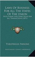 Laws of Business for All the States of the Union