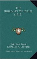 Building of Cities (1917)
