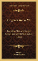 Origenes Werke V2