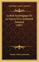 Role Sociologique De La Guerre Et Le Sentiment National (1907)