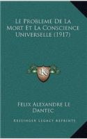 Le Probleme De La Mort Et La Conscience Universelle (1917)