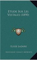 Etude Sur Les Vestales (1890)